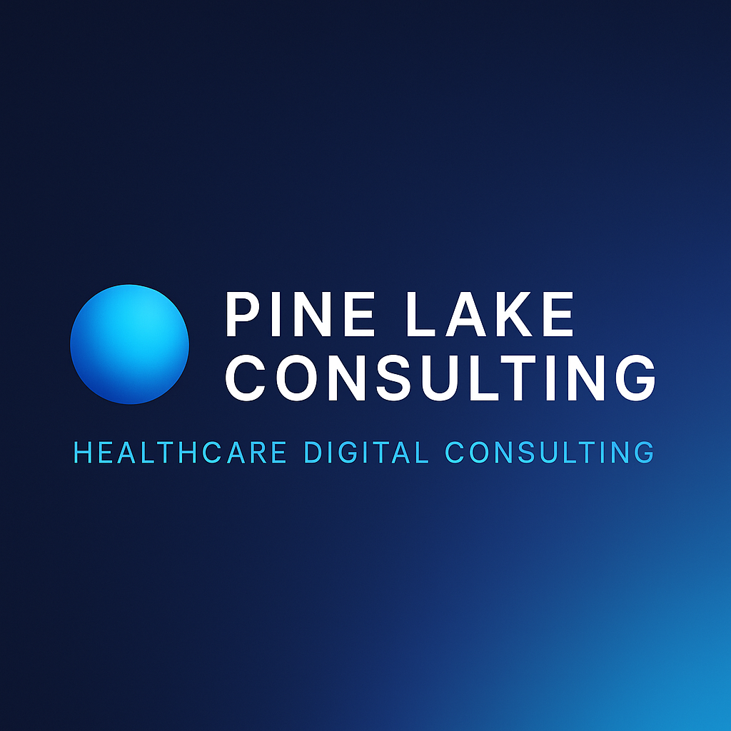 Pine Lake Consulting | Healthcare Digital Consulting, Martech & Operations